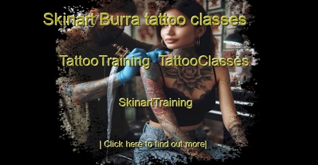 Skinart Burra tattoo classes | TattooTraining | TattooClasses | SkinartTraining-Australia