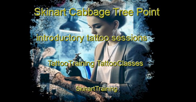 Skinart Cabbage Tree Point introductory tattoo sessions | #TattooTraining #TattooClasses #SkinartTraining-Australia