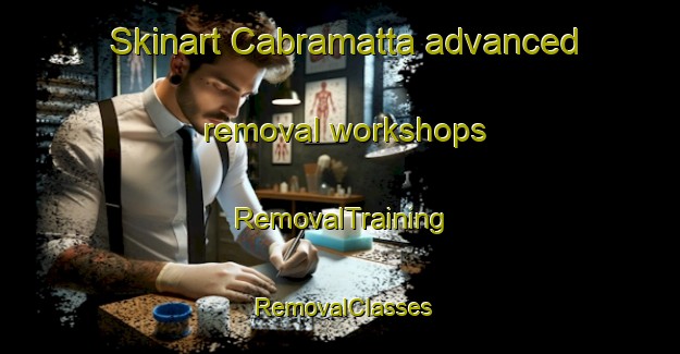 Skinart Cabramatta advanced removal workshops | RemovalTraining | RemovalClasses | SkinartTraining-Australia