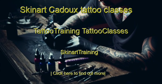 Skinart Cadoux tattoo classes | #TattooTraining #TattooClasses #SkinartTraining-Australia