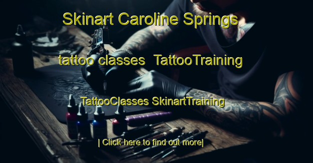 Skinart Caroline Springs tattoo classes | #TattooTraining #TattooClasses #SkinartTraining-Australia