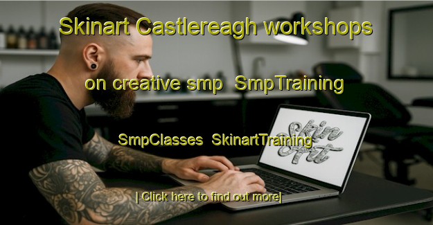 Skinart Castlereagh workshops on creative smp | SmpTraining | SmpClasses | SkinartTraining-Australia