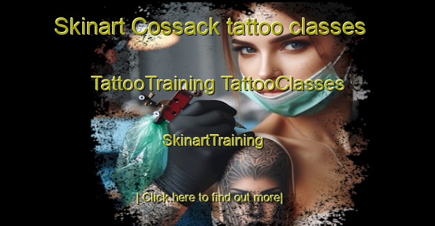 Skinart Cossack tattoo classes | #TattooTraining #TattooClasses #SkinartTraining-Australia