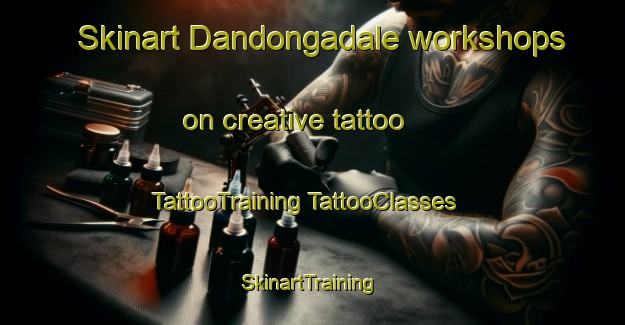 Skinart Dandongadale workshops on creative tattoo | #TattooTraining #TattooClasses #SkinartTraining-Australia