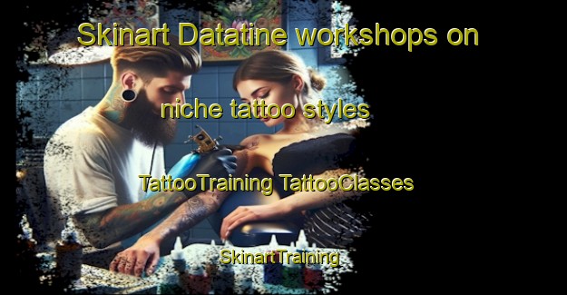 Skinart Datatine workshops on niche tattoo styles | #TattooTraining #TattooClasses #SkinartTraining-Australia