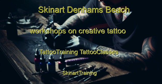 Skinart Denhams Beach workshops on creative tattoo | #TattooTraining #TattooClasses #SkinartTraining-Australia