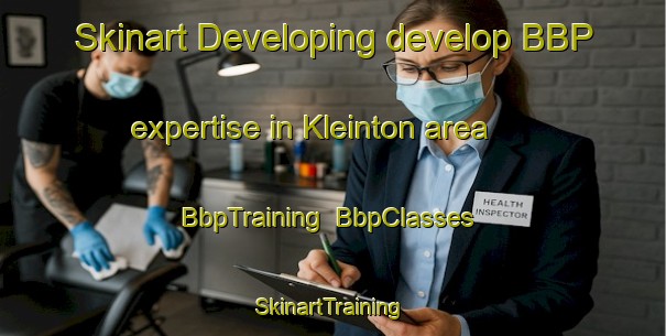 Skinart Developing develop BBP expertise in Kleinton area | BbpTraining | BbpClasses | SkinartTraining-Australia