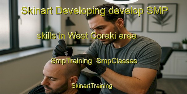 Skinart Developing develop SMP skills in West Coraki area | SmpTraining | SmpClasses | SkinartTraining-Australia