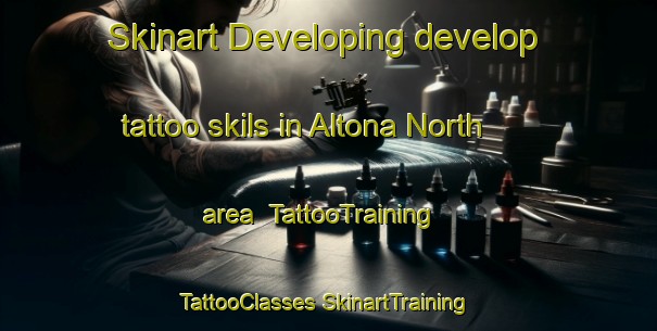 Skinart Developing develop tattoo skils in Altona North area | #TattooTraining #TattooClasses #SkinartTraining-Australia