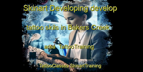 Skinart Developing develop tattoo skils in Bakers Creek area | #TattooTraining #TattooClasses #SkinartTraining-Australia