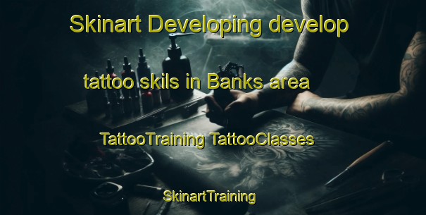 Skinart Developing develop tattoo skils in Banks area | #TattooTraining #TattooClasses #SkinartTraining-Australia