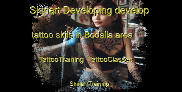 Skinart Developing develop tattoo skils in Bodalla area | TattooTraining | TattooClasses | SkinartTraining-Australia