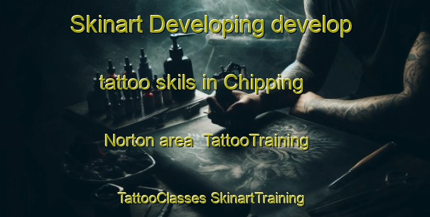 Skinart Developing develop tattoo skils in Chipping Norton area | #TattooTraining #TattooClasses #SkinartTraining-Australia