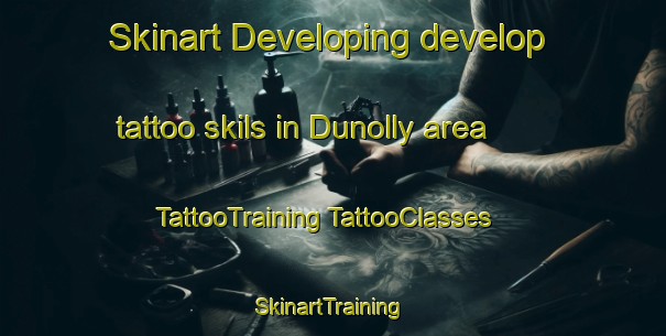 Skinart Developing develop tattoo skils in Dunolly area | #TattooTraining #TattooClasses #SkinartTraining-Australia