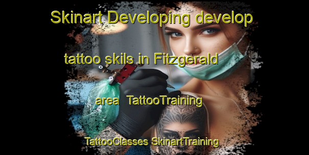 Skinart Developing develop tattoo skils in Fitzgerald area | #TattooTraining #TattooClasses #SkinartTraining-Australia