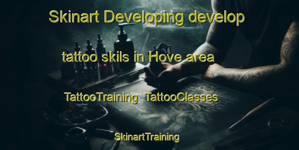 Skinart Developing develop tattoo skils in Hove area | TattooTraining | TattooClasses | SkinartTraining-Australia