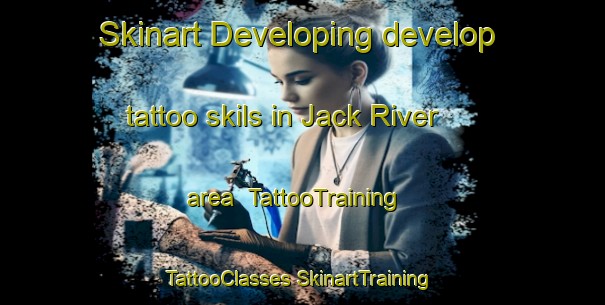 Skinart Developing develop tattoo skils in Jack River area | #TattooTraining #TattooClasses #SkinartTraining-Australia