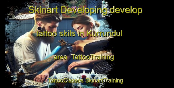 Skinart Developing develop tattoo skils in Kurruridul area | #TattooTraining #TattooClasses #SkinartTraining-Australia