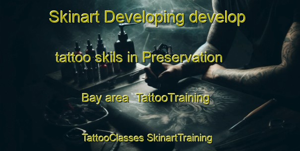 Skinart Developing develop tattoo skils in Preservation Bay area | #TattooTraining #TattooClasses #SkinartTraining-Australia