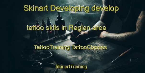 Skinart Developing develop tattoo skils in Raglan area | #TattooTraining #TattooClasses #SkinartTraining-Australia