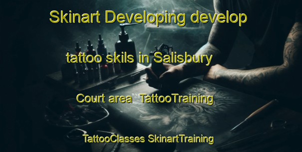 Skinart Developing develop tattoo skils in Salisbury Court area | #TattooTraining #TattooClasses #SkinartTraining-Australia