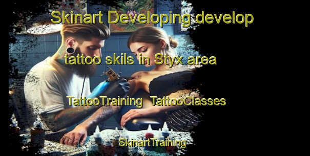Skinart Developing develop tattoo skils in Styx area | TattooTraining | TattooClasses | SkinartTraining-Australia