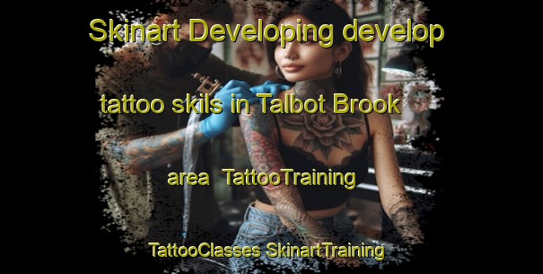 Skinart Developing develop tattoo skils in Talbot Brook area | #TattooTraining #TattooClasses #SkinartTraining-Australia