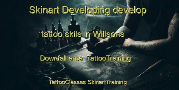 Skinart Developing develop tattoo skils in Willsons Downfall area | #TattooTraining #TattooClasses #SkinartTraining-Australia