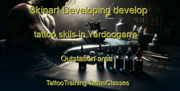 Skinart Developing develop tattoo skils in Yardoogarra Outstation area | #TattooTraining #TattooClasses #SkinartTraining-Australia