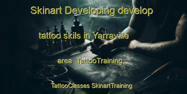 Skinart Developing develop tattoo skils in Yarraville area | #TattooTraining #TattooClasses #SkinartTraining-Australia