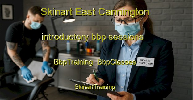 Skinart East Cannington introductory bbp sessions | BbpTraining | BbpClasses | SkinartTraining-Australia