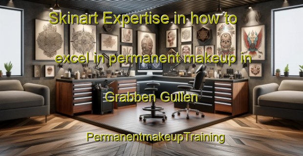 Skinart Expertise in how to excel in permanent makeup in Grabben Gullen | PermanentmakeupTraining | PermanentmakeupClasses | SkinartTraining-Australia