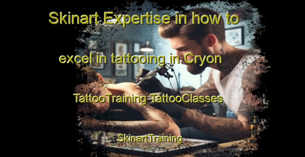 Skinart Expertise in how to excel in tattooing in Cryon | #TattooTraining #TattooClasses #SkinartTraining-Australia