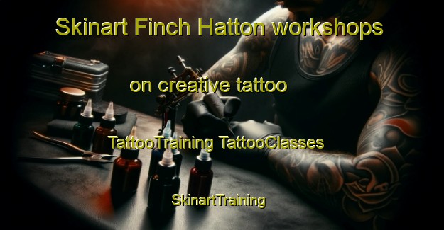 Skinart Finch Hatton workshops on creative tattoo | #TattooTraining #TattooClasses #SkinartTraining-Australia