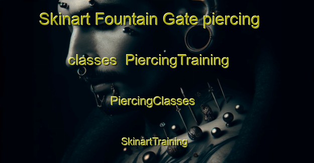 Skinart Fountain Gate piercing classes | PiercingTraining | PiercingClasses | SkinartTraining-Australia