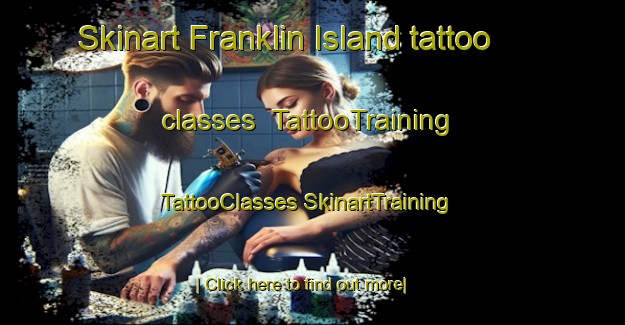 Skinart Franklin Island tattoo classes | #TattooTraining #TattooClasses #SkinartTraining-Australia