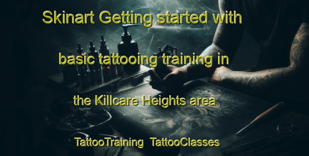 Skinart Getting started with basic tattooing training in the Killcare Heights area | TattooTraining | TattooClasses | SkinartTraining-Australia