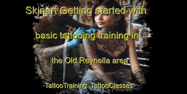 Skinart Getting started with basic tattooing training in the Old Reynella area | TattooTraining | TattooClasses | SkinartTraining-Australia