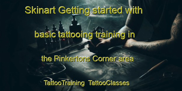 Skinart Getting started with basic tattooing training in the Pinkertons Corner area | TattooTraining | TattooClasses | SkinartTraining-Australia