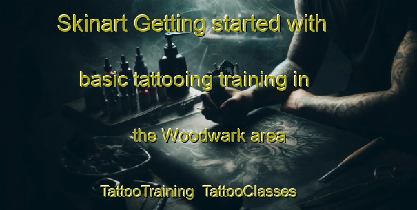 Skinart Getting started with basic tattooing training in the Woodwark area | TattooTraining | TattooClasses | SkinartTraining-Australia
