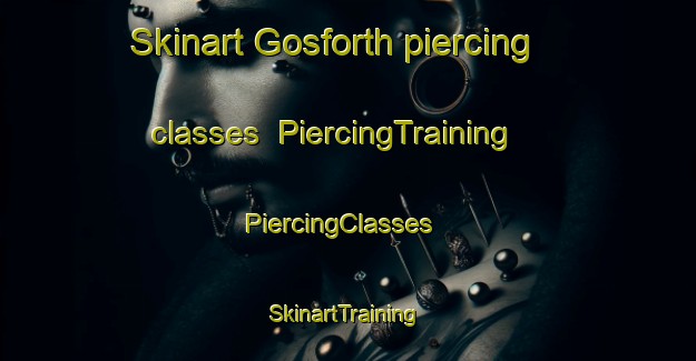 Skinart Gosforth piercing classes | PiercingTraining | PiercingClasses | SkinartTraining-Australia