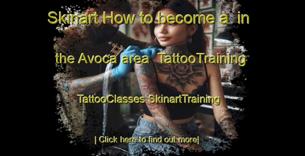 Skinart How to become a  in the Avoca area | #TattooTraining #TattooClasses #SkinartTraining-Australia