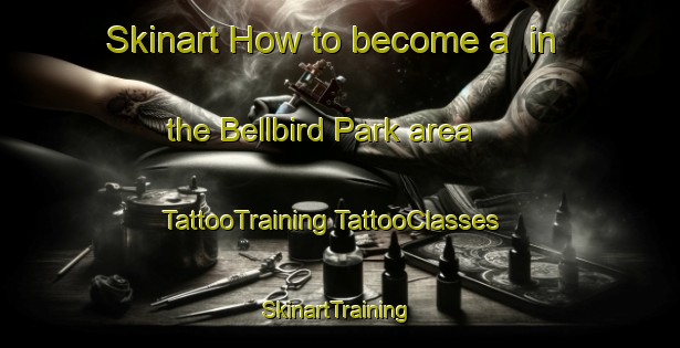 Skinart How to become a  in the Bellbird Park area | #TattooTraining #TattooClasses #SkinartTraining-Australia