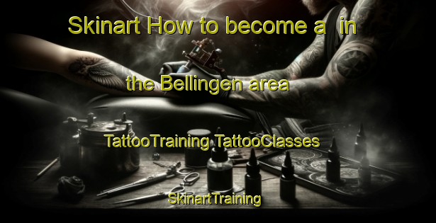 Skinart How to become a  in the Bellingen area | #TattooTraining #TattooClasses #SkinartTraining-Australia