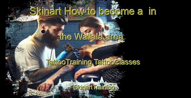 Skinart How to become a  in the Wallala area | #TattooTraining #TattooClasses #SkinartTraining-Australia