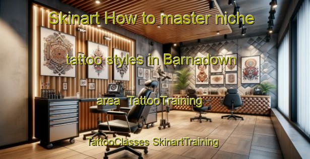 Skinart How to master niche tattoo styles in Barnadown area | #TattooTraining #TattooClasses #SkinartTraining-Australia