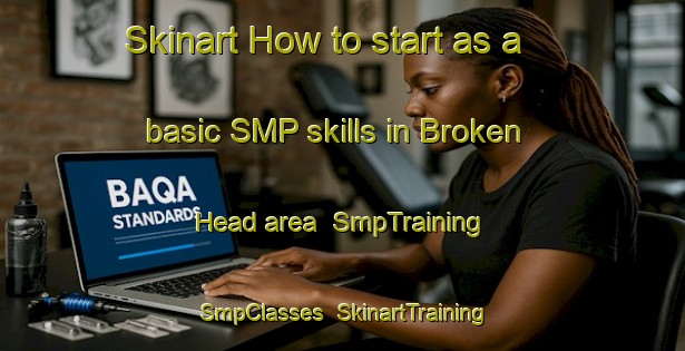 Skinart How to start as a basic SMP skills in Broken Head area | SmpTraining | SmpClasses | SkinartTraining-Australia