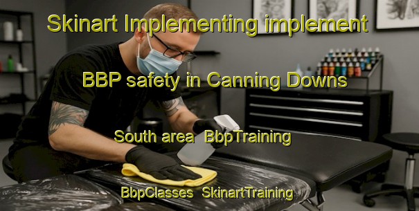 Skinart Implementing implement BBP safety in Canning Downs South area | BbpTraining | BbpClasses | SkinartTraining-Australia