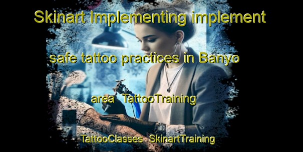 Skinart Implementing implement safe tattoo practices in Banyo area | TattooTraining | TattooClasses | SkinartTraining-Australia