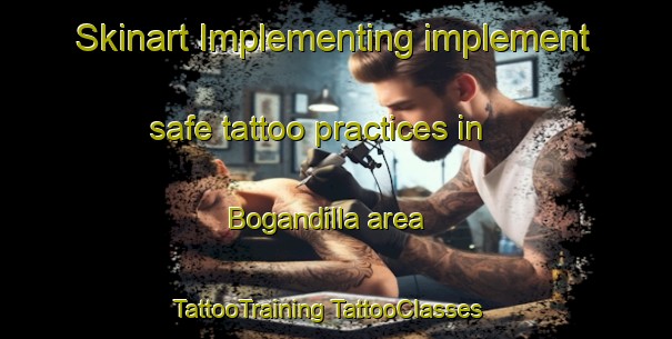 Skinart Implementing implement safe tattoo practices in Bogandilla area | #TattooTraining #TattooClasses #SkinartTraining-Australia